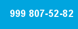 999 807-52-82 999 807-52-82
